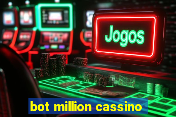 bot million cassino